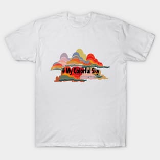 my colorful sky T-Shirt